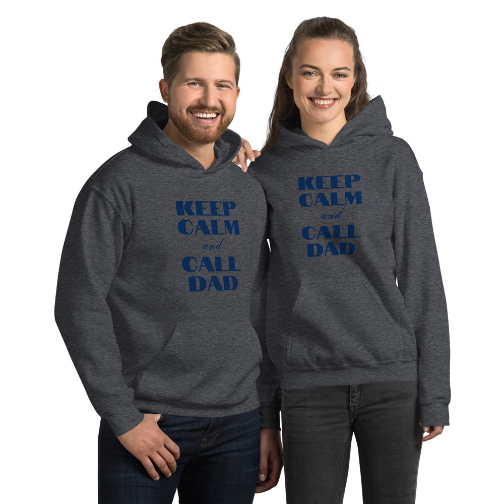 Unisex Hoodie KEEP CALM Call DAD