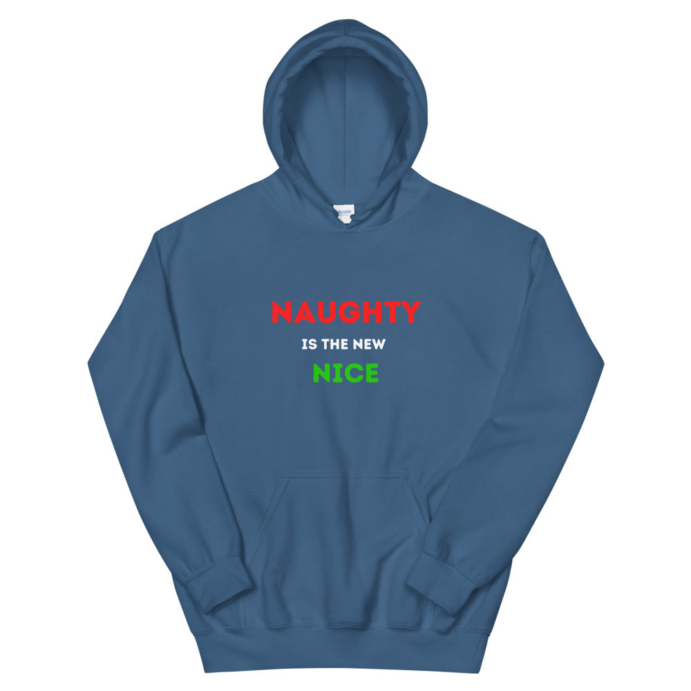 Unisex Hoodie NAUGHTY ISD THE NEW NICE