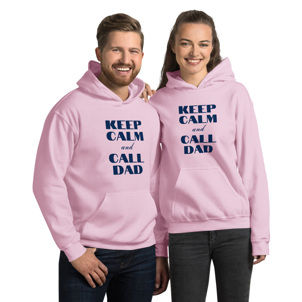 Unisex Hoodie KEEP CALM Call DAD