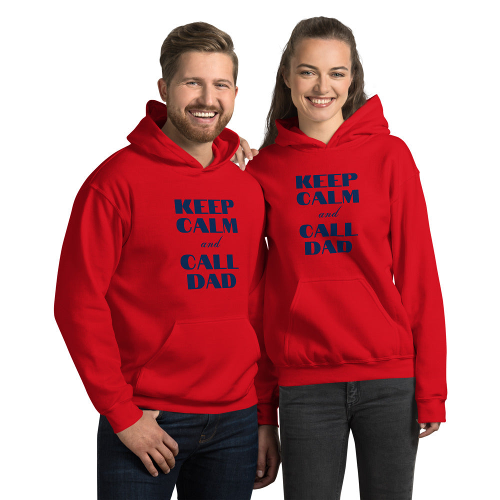 Unisex Hoodie KEEP CALM Call DAD