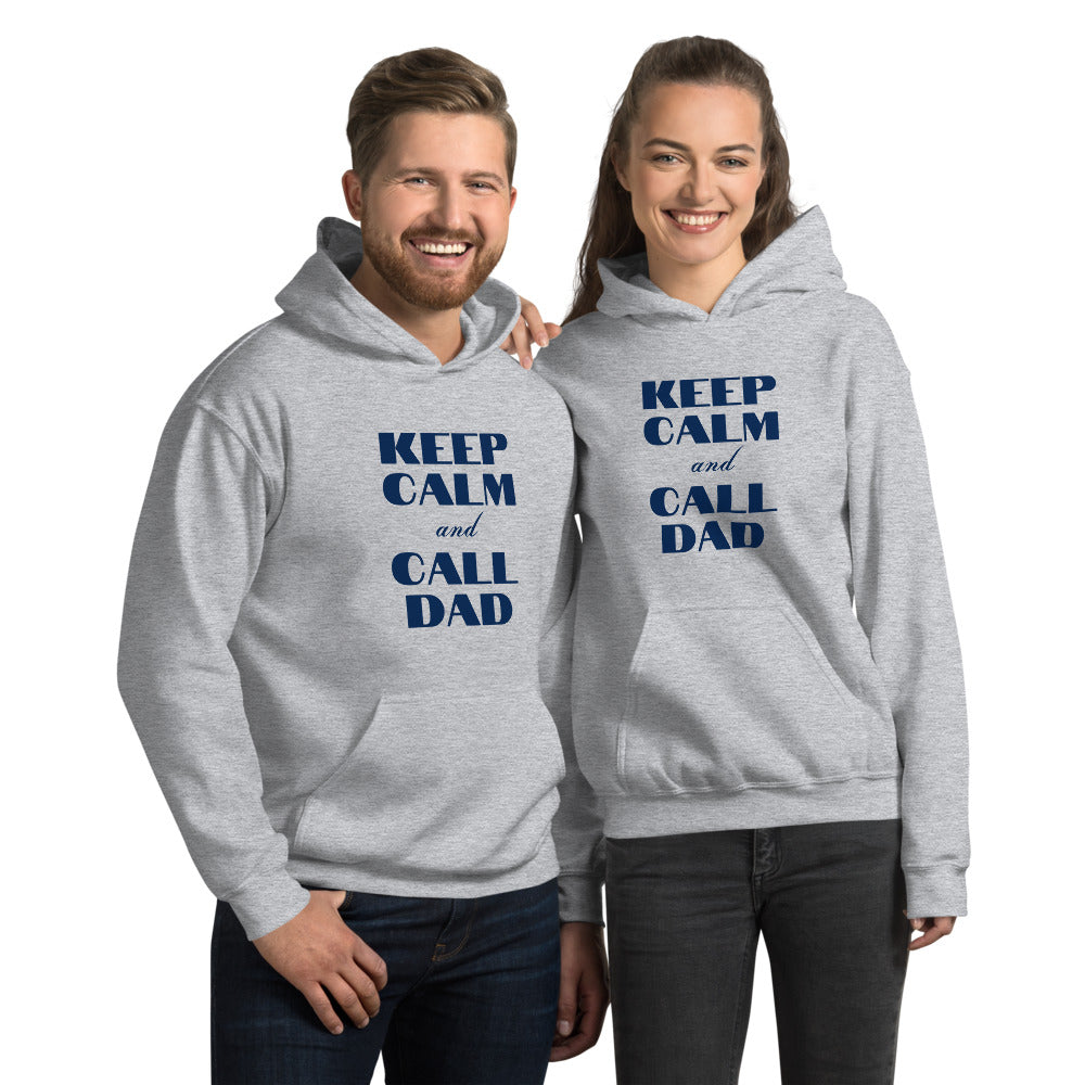 Unisex Hoodie KEEP CALM Call DAD