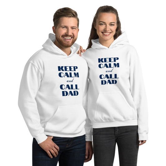 Unisex Hoodie KEEP CALM Call DAD