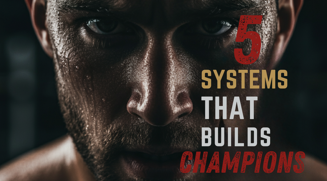 How to Build Champions: 5 Non-Negotiable Systems