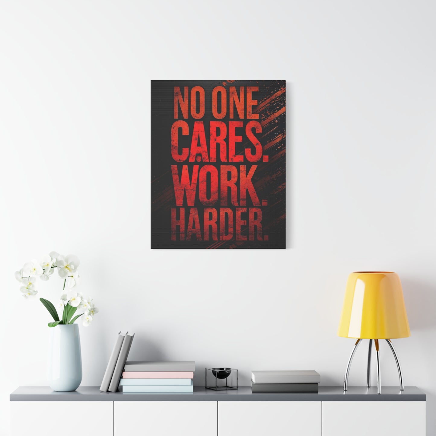 Motivational Canvas Wall Art — “No One Cares. Work Harder.”