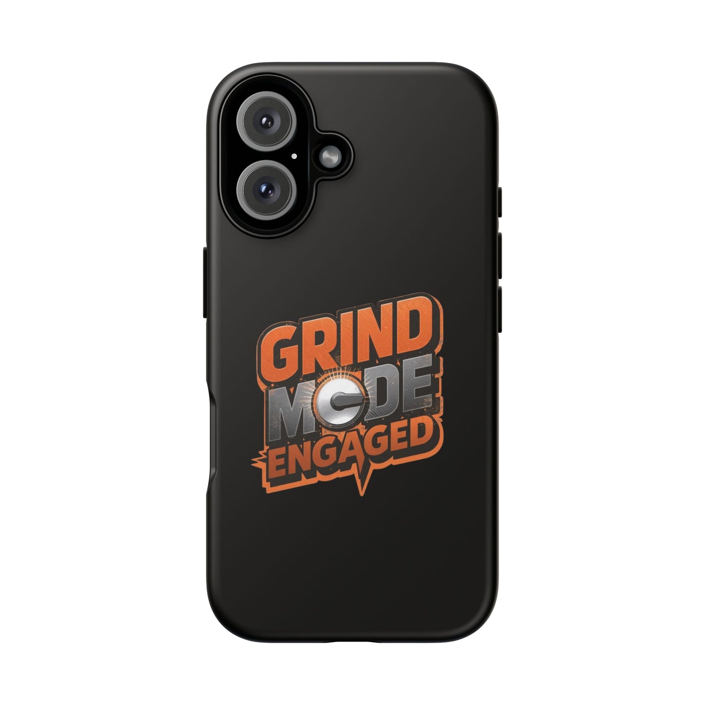 Grind Mode Engaged Phone Case
