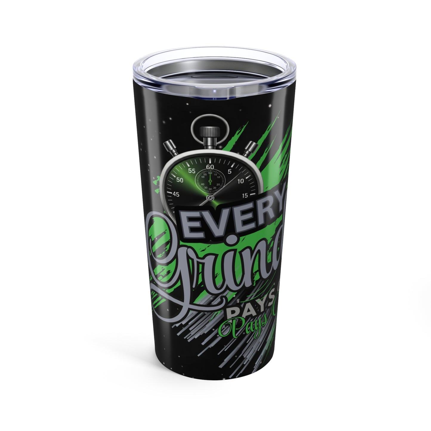 Motivational Tumbler 20oz - "Every Grind Pays Off" - Perfect for Hustlers and Dreamers