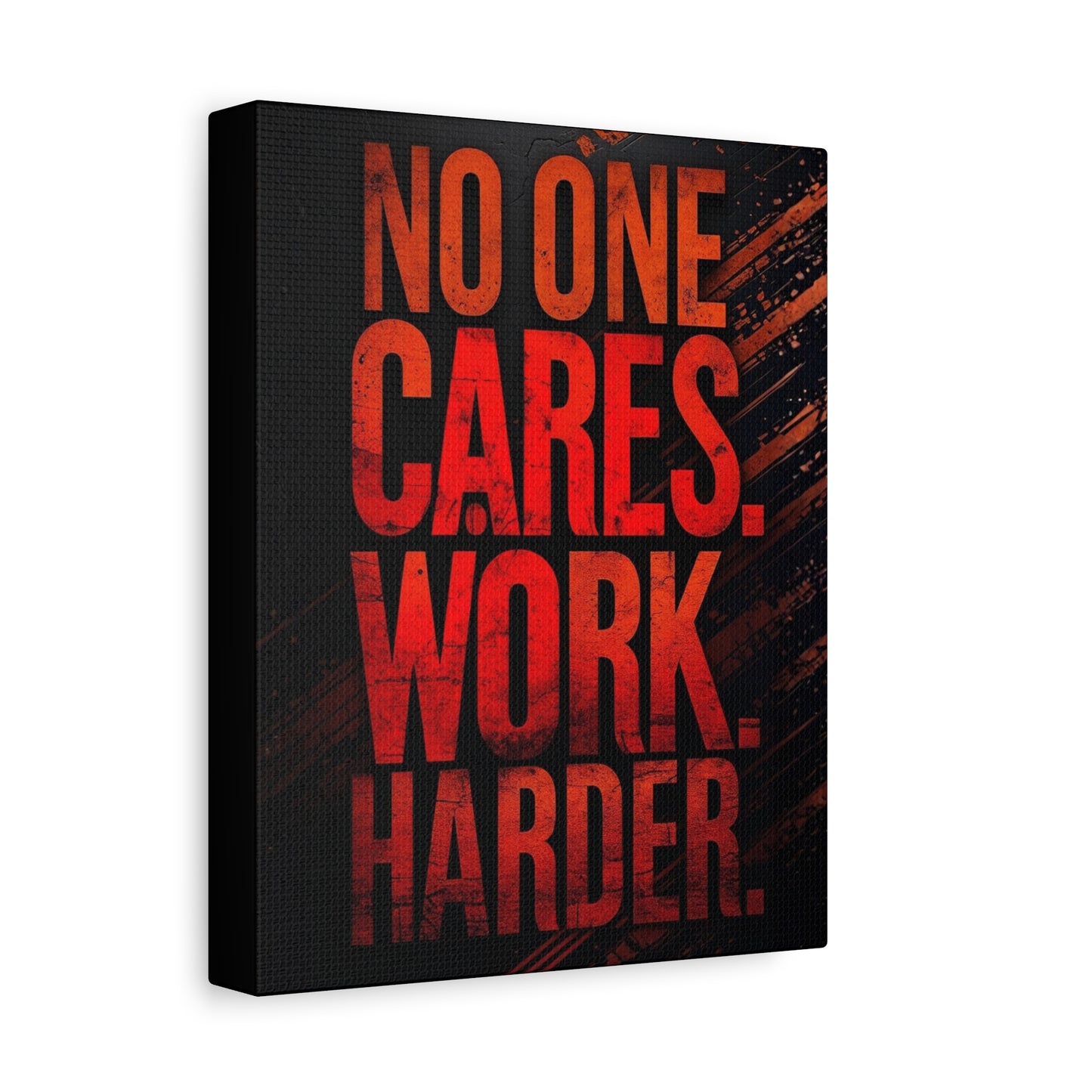 Motivational Canvas Wall Art — “No One Cares. Work Harder.”