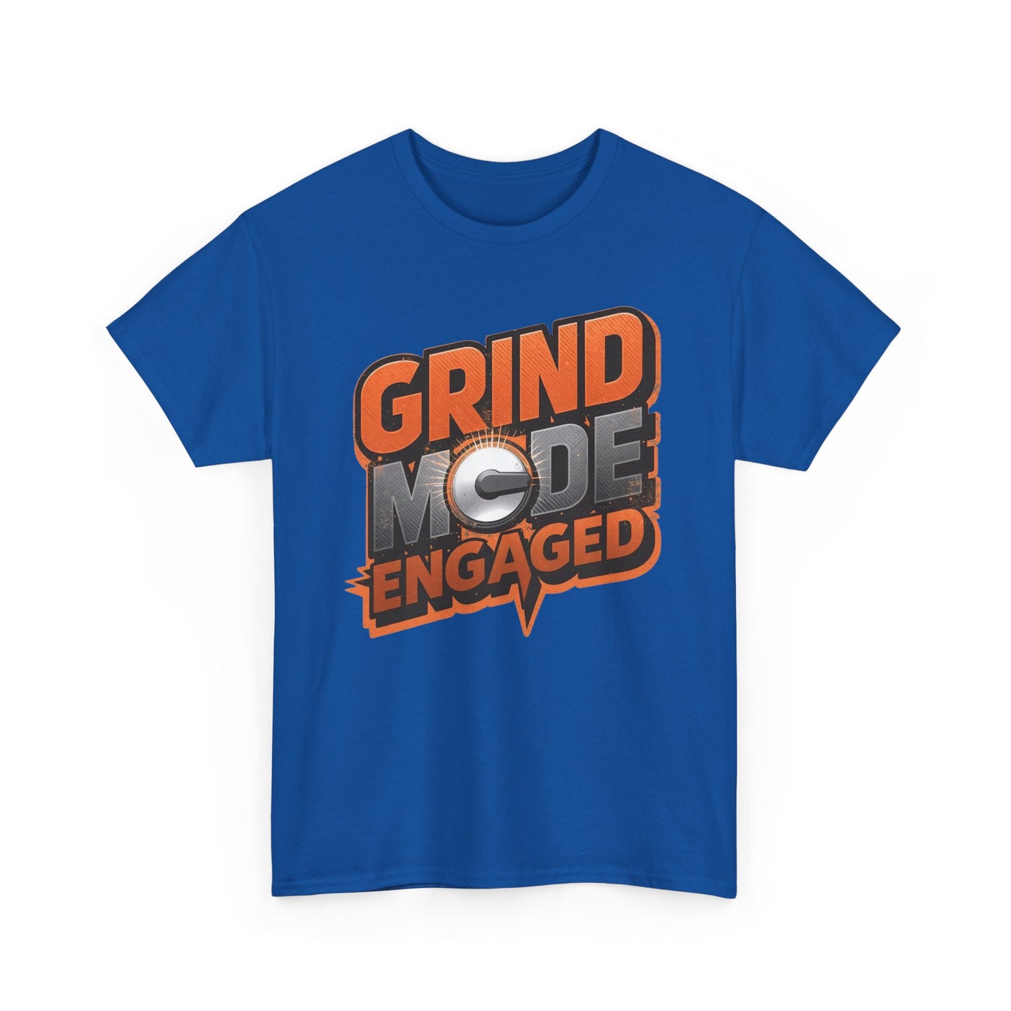 Grind Mode Engaged Tee — Motivational Graphic T-Shirt for Hustlers