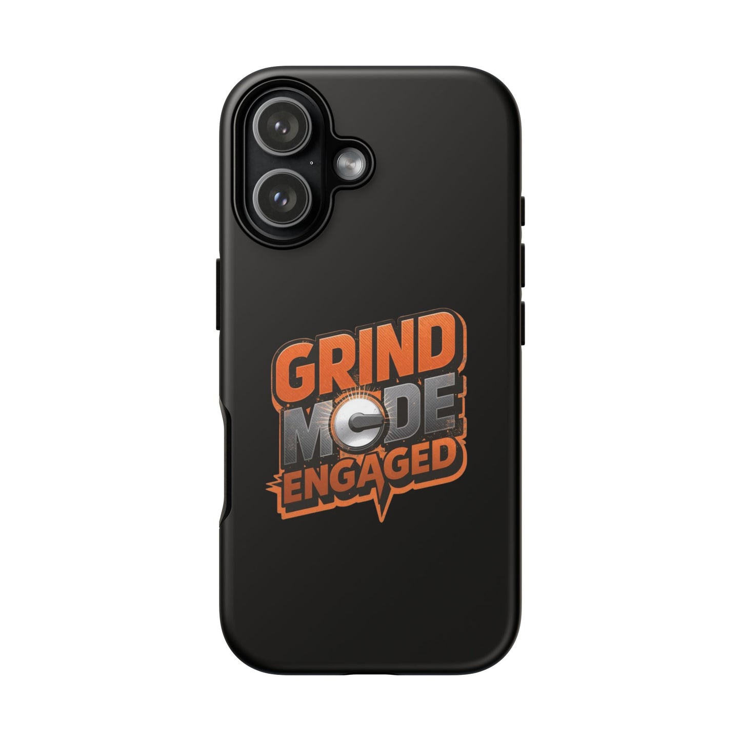 Grind Mode Engaged Phone Case