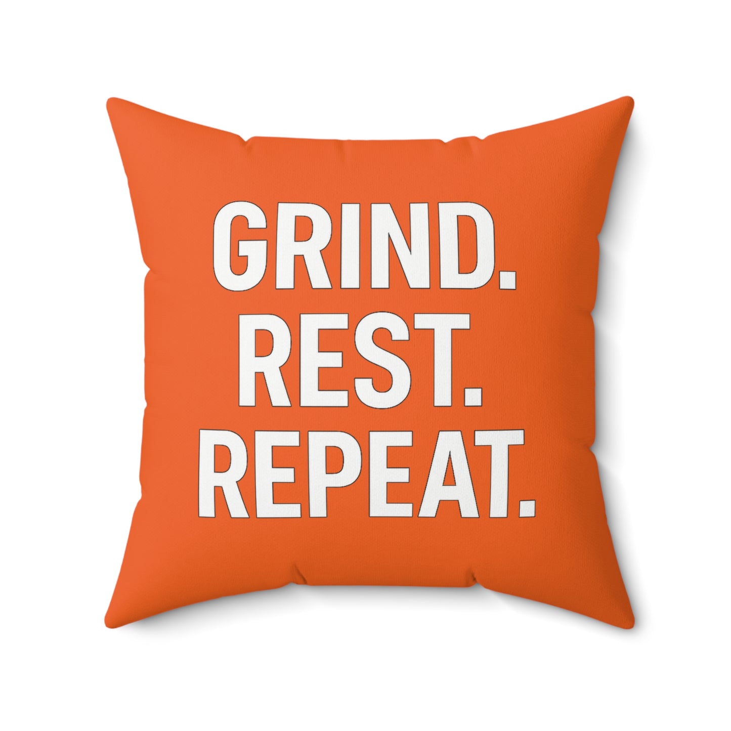 Motivational Throw Pillow — "GRIND. REST. REPEAT." Orange Decorative Accent
