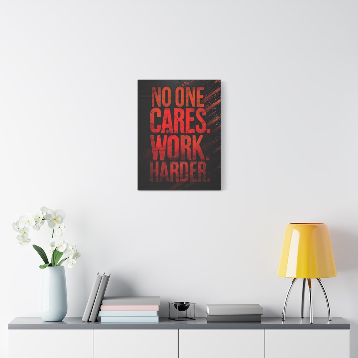 Motivational Canvas Wall Art — “No One Cares. Work Harder.”