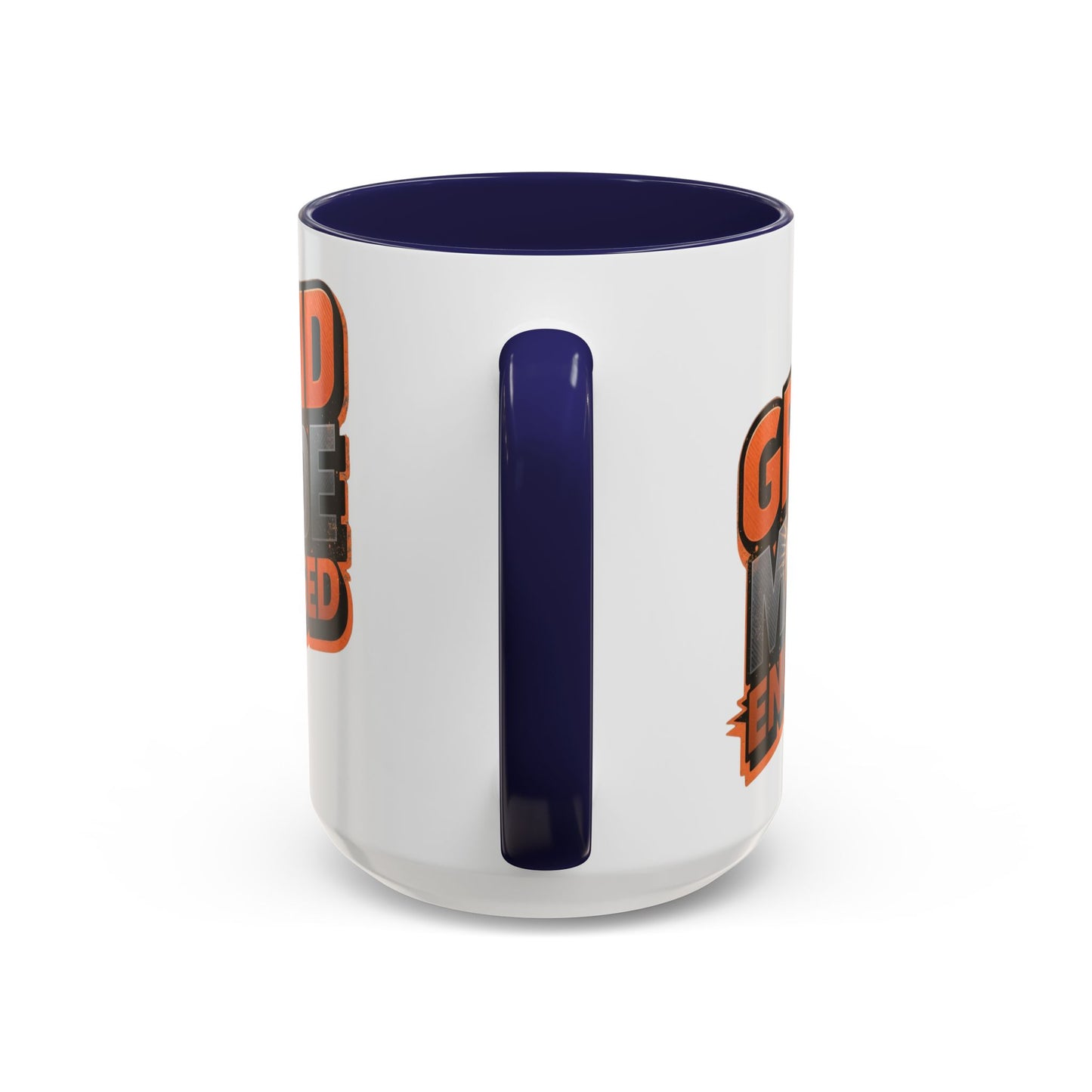 Grind Mode Engaged Coffee Mug — Motivational Accent Mug (11/15oz)