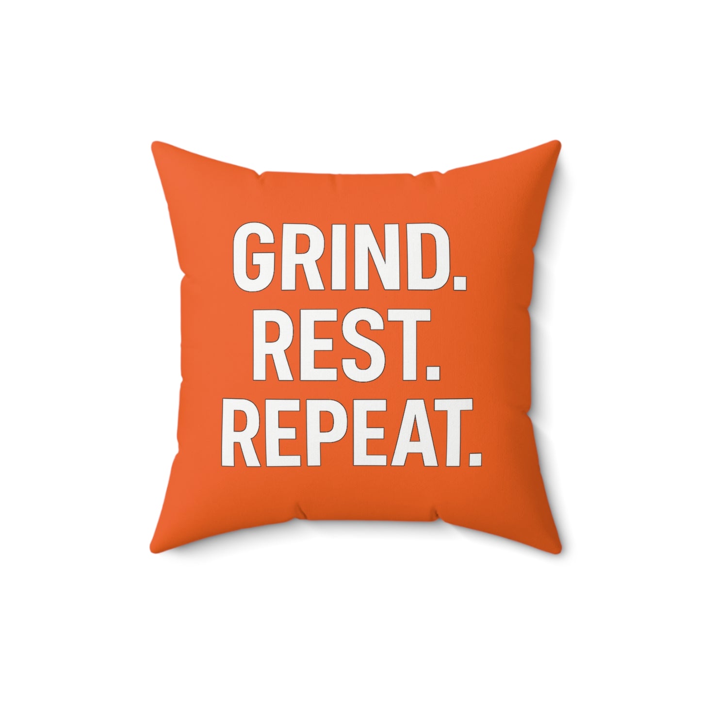 Motivational Throw Pillow — "GRIND. REST. REPEAT." Orange Decorative Accent