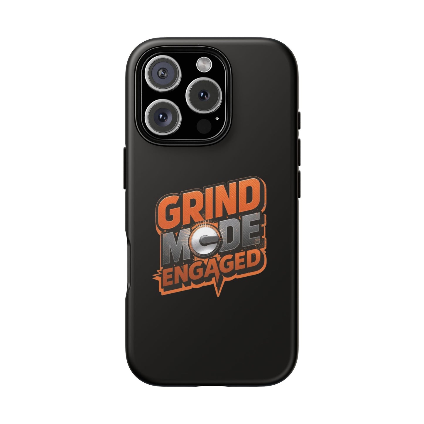 Grind Mode Engaged Phone Case