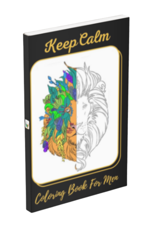 Keep Calm Coloring Book For Men | Adult Coloring Book with Single pages and Bonus Content | Fun Relaxing Coloring Book | Paper Back