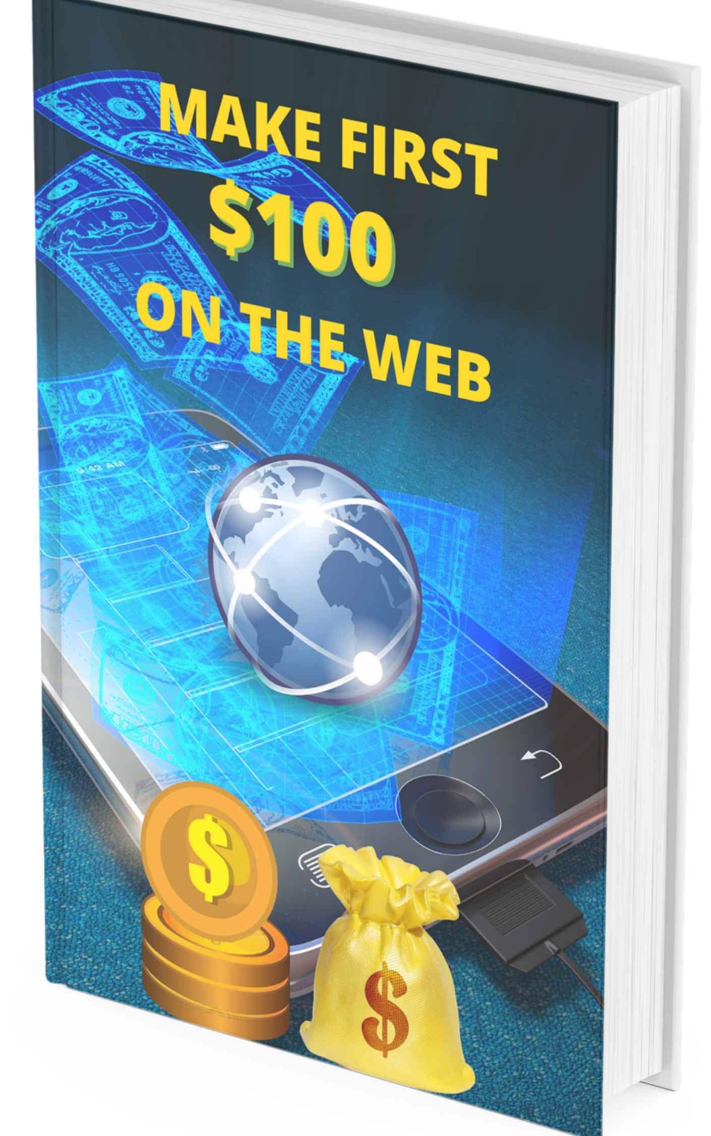 Make first $100 on the Web - Training eBOOK