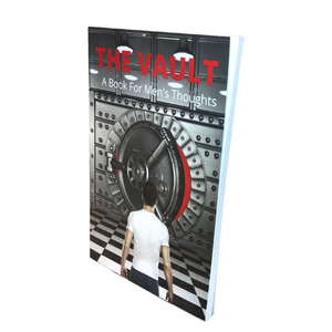 THE VAULT | MEN'S JOURNAL | A BOOK FOR MEN'S THOUGHTS
