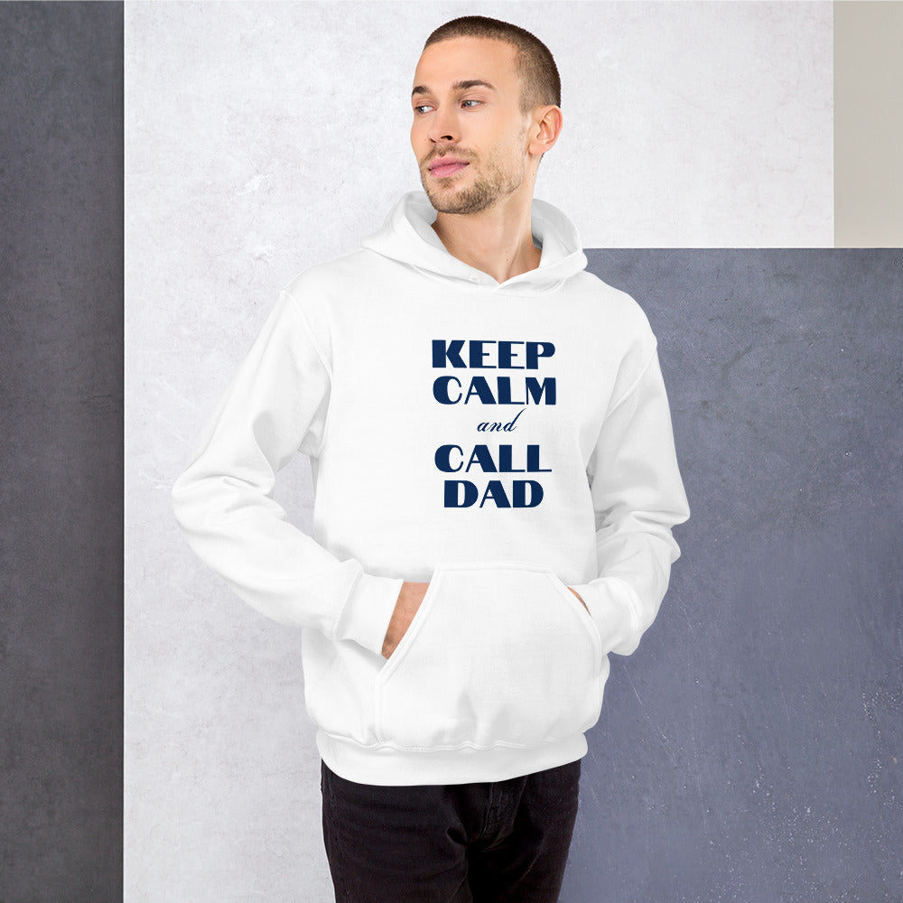 Unisex Hoodie KEEP CALM AND CALL DAD