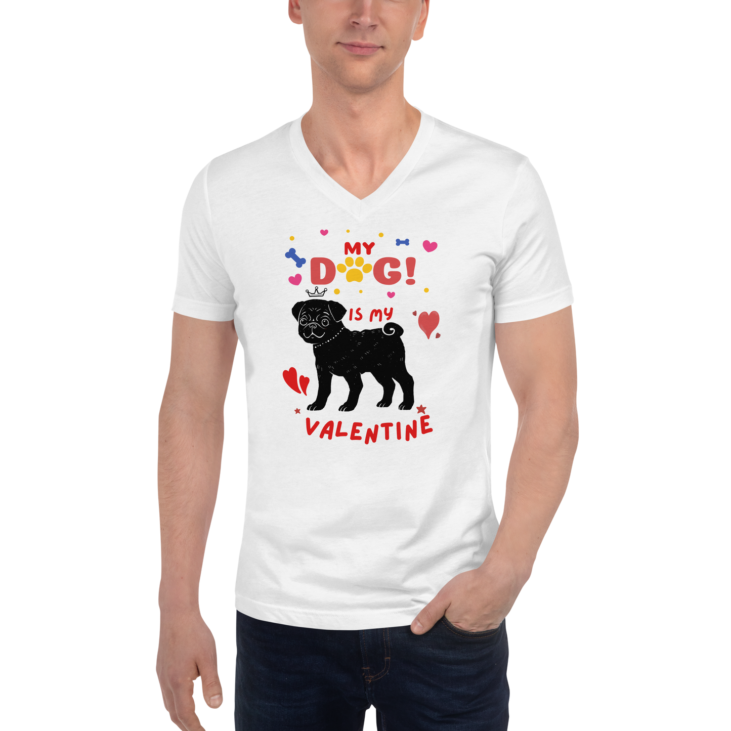 My Dog is my Valentine Unisex Short Sleeve V-Neck T-Shirt